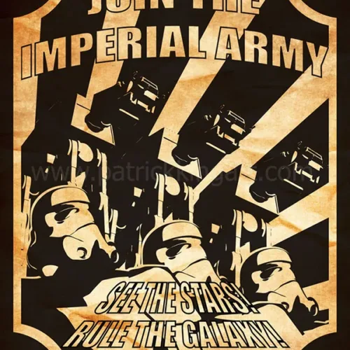 Imperial Army - Star Wars Propaganda Art - Patrick King Art