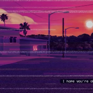I Hope You're Ok - Vaporwave Art - Patrick King Art