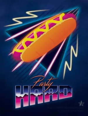 Party Hard - Synthwave Art - Patrick King Art