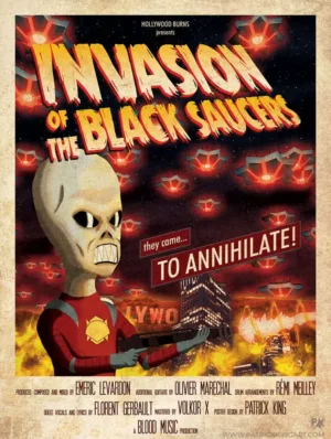 Hollywood Burns - Invasion of the Black Saucers - Fanart - Patrick King Art