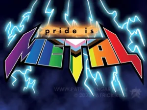 Pride is Metal - LGBTQ+ Art - Patrick King Art