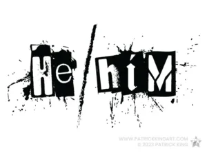 Punk He/Him - LGBTQ+ Art - Patrick King Art