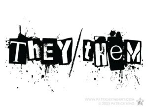 Punk They/Them - LGBTQ+ Art - Patrick King Art