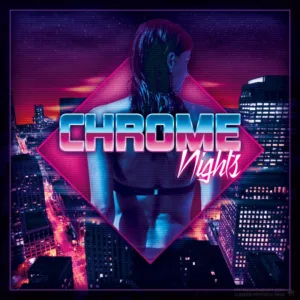 Chrome Nights Synthwave Album Cover - Synthwave Art - Patrick King Art